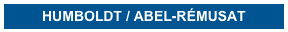 HUMBOLDT / ABEL-RÉMUSAT
