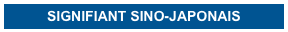 SIGNIFIANT SINO-JAPONAIS